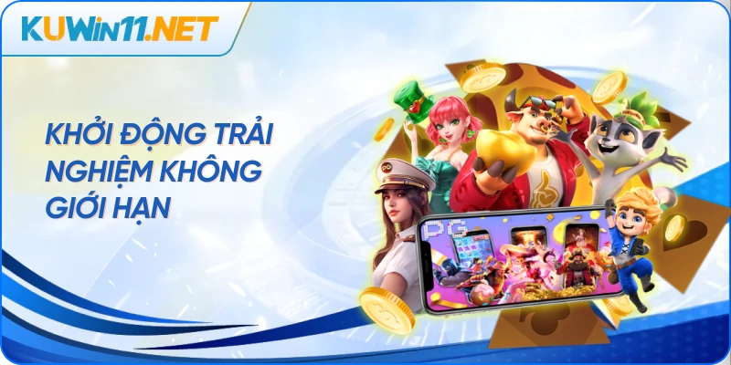 Khởi động trải nghiệm không giới hạn